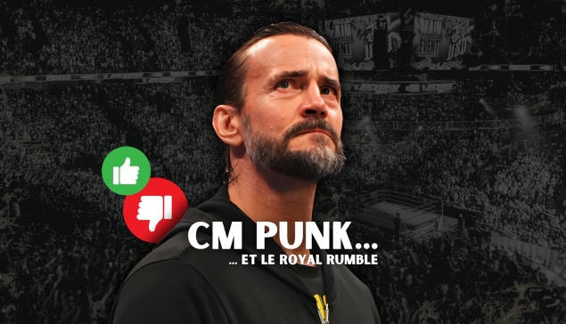 CM Punk et le Royal Rumble : pas une histoire d'amour...